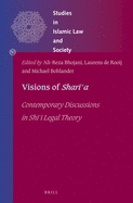 Visions of Shar  a: Contemporary Discussions in Sh     Legal Theory