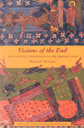 Visions of the End: Apocalyptic Traditions in the Middle Ages