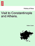 Visit to Constantinople and Athens