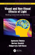 Visual and Non-Visual Effects of Light: Working Environment and Well-Being