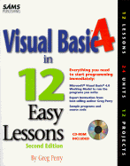 Visual Basic 4 in 12 Easy Lessons, with CD-ROM