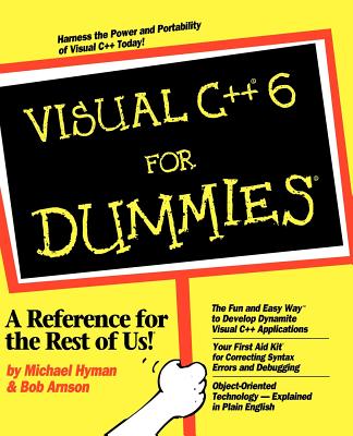 Visual C++ 6 For Dummies w/CD - Hyman, Michael, and Arnson, Bob