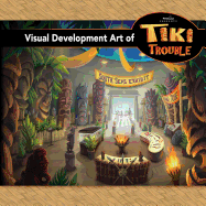 Visual Development Art of Tiki Trouble