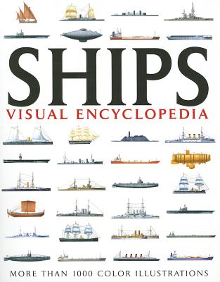 Visual Encyclopedia of Ships - Ross, David, Sir