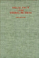 Visual Fact Over Verbal Fiction: A Study of the Carracci and the Criticism, Theory, and Practice of Art in Renaissance and Baroque Italy