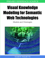 Visual Knowledge Modeling for Semantic Web Technologies: Models and Ontologies