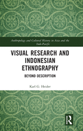 Visual Research and Indonesian Ethnography: Beyond Description