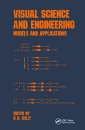Visual Science and Engineering: Models and Applications