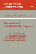 Visualization of Scientific Parallel Programs