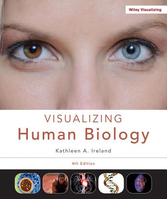 Visualizing Human Biology 4e + Wileyplus Registration Card - Ireland, Kathleen A