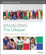 Visualizing Lifespan Development, Canadian Edition Evaluation Copy