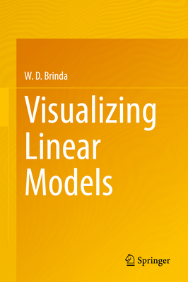 Visualizing Linear Models - Brinda, W D
