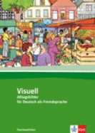 Visuell: Buch inkl. Farbfolien - Alltagsbilder fur Deutsch als Fremdsprache