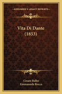 Vita Di Dante (1853)