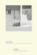Vita: Life in a Zone of Social Abandonment