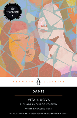 Vita Nuova: A Dual-Language Edition with Parallel Text - Alighieri, Dante, and Jewiss, Virginia (Translated by)