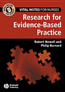 Vital Notes for Nurses: Research for Evidence-Based Practice - Newell, Robert, and Burnard, Philip, PhD, Msc, RGN, Ed