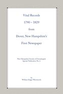 Vital Records 1790-1829 from Dover, New Hampshire's First Newspaper