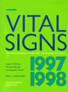 Vital Signs, 1997-1998: The Environmental Trends That Are Changing Our Future