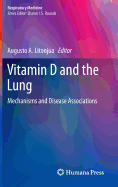 Vitamin D and the Lung: Mechanisms and Disease Associations
