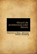 Vitruvii De Architectura Libri Decem