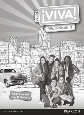 Viva! 3 Verde Workbook Pack - Kolkowska, Ana, and Mitchell, Libby