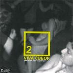 Viva Cubop!, Vol. 2: Dance the Afro-Cuban Way