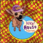 Viva House: Doggie Style