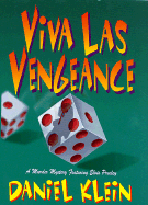 Viva Las Vengeance: A Murder Mystery Featuring Elvis Presley