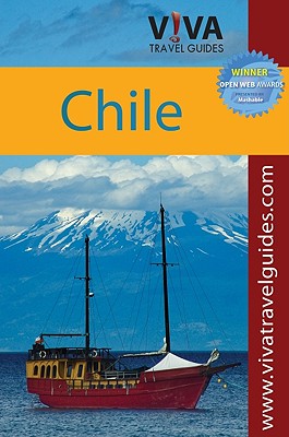 VIVA Travel Guides Chile - Newton, Paula, and Caputo, Lorraine, and Hughes, Chris