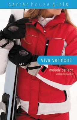 Viva Vermont! - Carlson, Melody