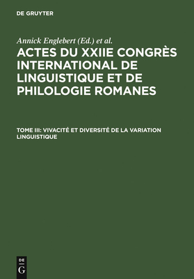 Vivacit Et Diversit de la Variation Linguistique - Englebert, Annick (Editor), and Pierrard, Michel (Editor), and Rosier, Laurence (Editor)