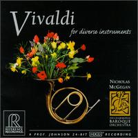 Vivaldi for diverse instruments - Elizabeth Blumenstock (violin); Gonzalo X. Ruiz (oboe); Katherine Kyme (violin); Lisa Weiss (violin); Marc Schachman (oboe);...