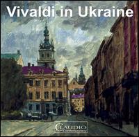 Vivaldi in Ukraine - Irinae Turkanyk (violin); Lidia Khorob (soprano); Drohobych Chamber Orchestra; Myroslav Putsentela (conductor)