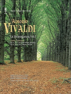 Vivaldi: La Stravaganza, Volume 1: Violin: Opus 4, No. 1 in B-Flat Major, Opus 4, No. 2 in E Minor