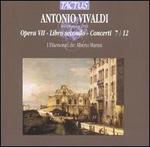 Vivaldi: Opera VII, Libro-Concerti 7-12