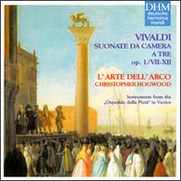 Vivaldi: Suonate da Camera a Tre Op. 1/VII-XII - Christopher Hogwood (organ); Christopher Hogwood (harpsichord); Federico Guglielmo (violin); Federico Marincola (theorbo);...