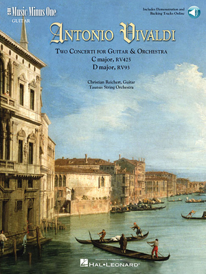 Vivaldi - Two Concerti for Guitar (Lute) & Orchestra: C Major, Rv425 and D Major, Rv93 (Book/Online Audio) - Vivaldi, Antonio (Composer)