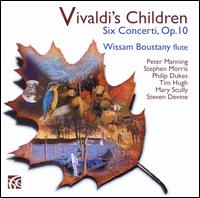 Vivaldi's Children: Six Concerti, Op. 10 - Mary Scully (double bass); Peter Manning (violin); Philip Dukes (viola); Steve Morris (violin); Steven Devine (cembalo);...