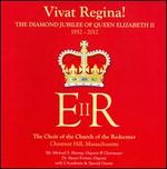 Vivat Regina!: The Diamond Jubilee of Queen Elizabeth II 1952-2012