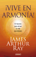 Vive En Armonia!