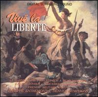 Vive La Liberte - Philippe Entremont / Denver Symphony Orchestra