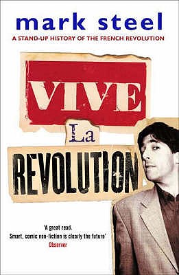Vive La Revolution - Steel, Mark
