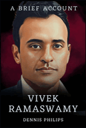 Vivek Ramaswamy: A Brief Account