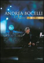 Vivere: Andrea Bocelli Live In Tuscany - 