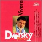 Vivere: Famous Italian Canzonettas - Peter Dvorsky (tenor); Prague Philharmonia; Rastslav Str (conductor)