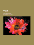 Vivia: A Modern Story