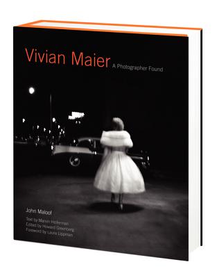Vivian Maier: A Photographer Found - Maloof, John