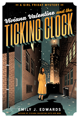 Viviana Valentine and the Ticking Clock - Edwards, Emily J