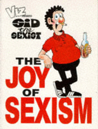 Viz: Sid the Sexist - The Joy of Sexism